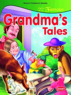 22 Famous Grandma's  Tales